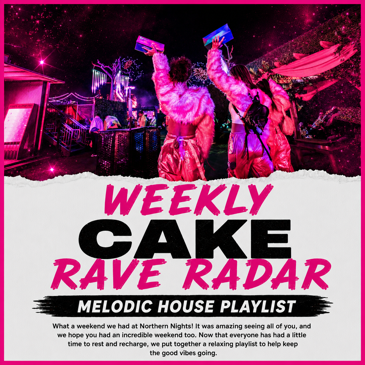 WEEKLY RAVE RADAR - MELODIC HOUSE