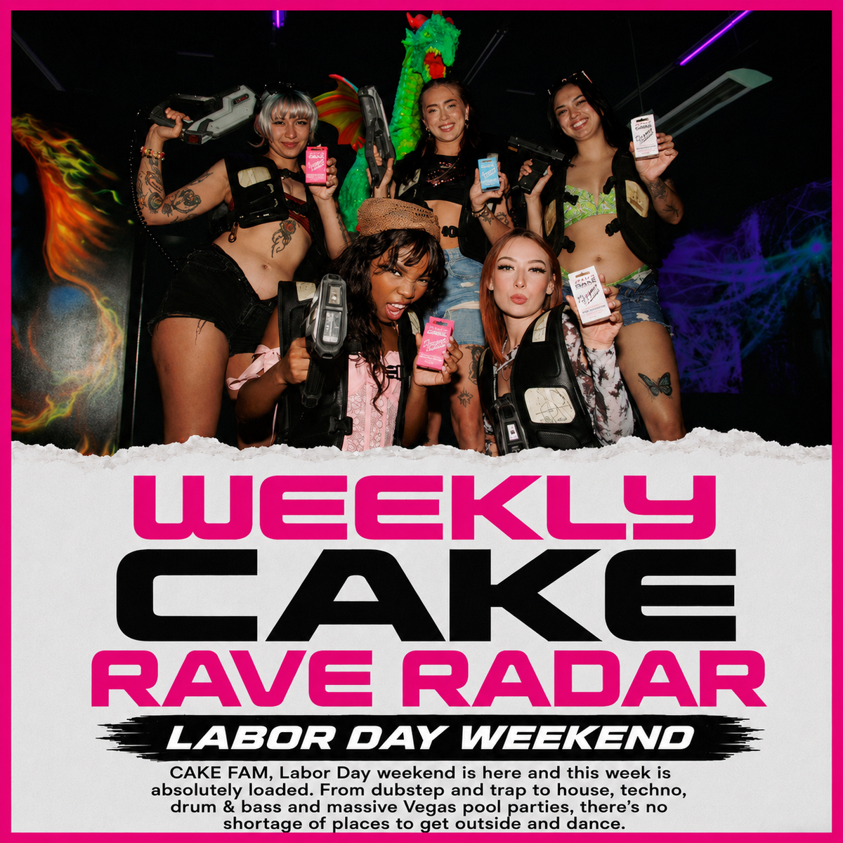 RAVE RADAR - LABOR DAY WEEKEND