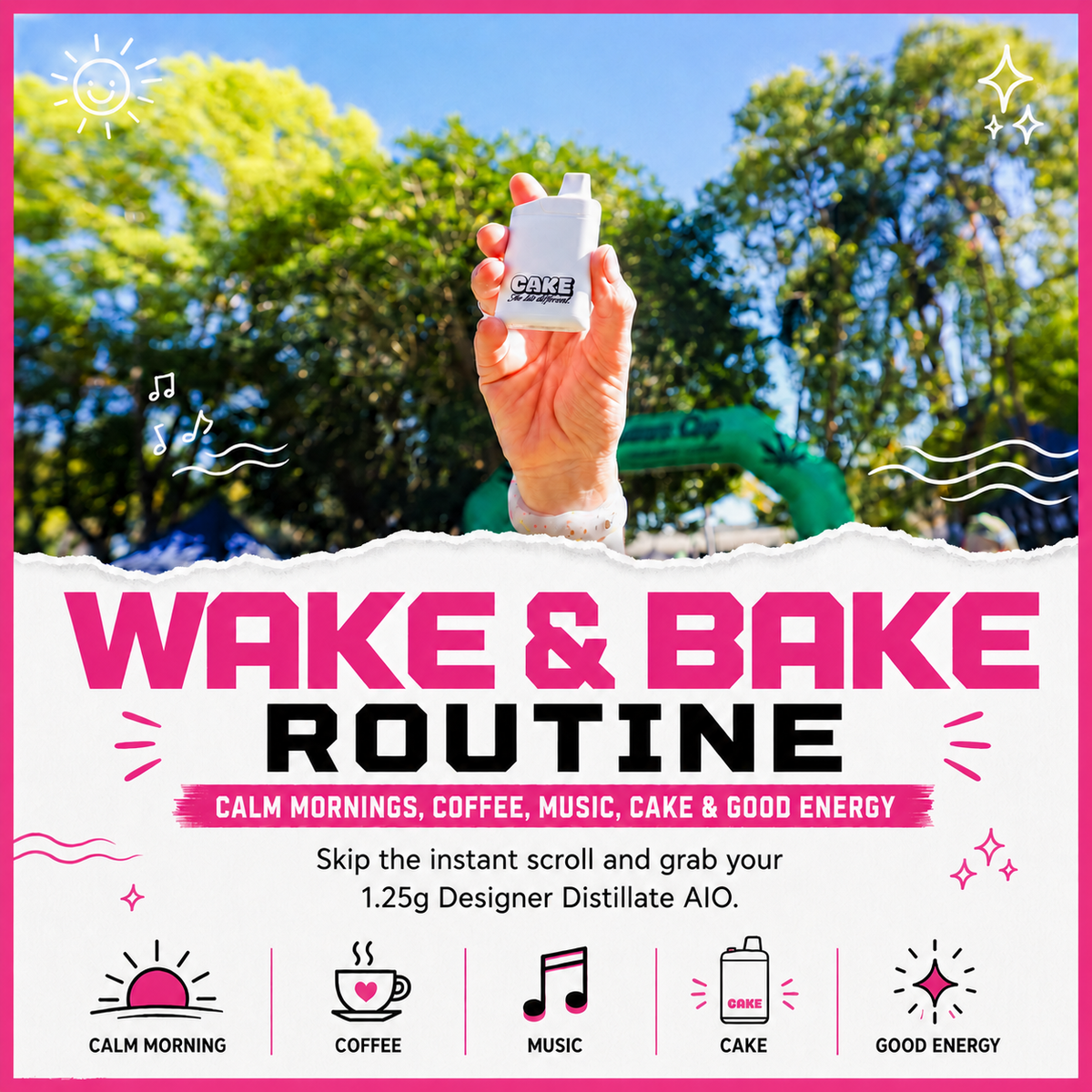 Wake and Bake Routine